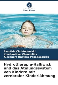 Paperback Hydrotherapie-Halliwick und das Atmungssystem von Kindern mit zerebraler Kinderlähmung [German] Book