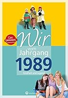 Wir vom Jahrgang 1989 - Kindheit und Jugend 3831330891 Book Cover