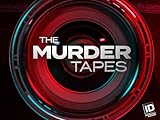 The Murder Tapes Season 1
