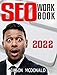 SEO Workbook: Search Engine Optimization Success in Seven Steps (2022 Online Marketing) (English Edition)