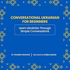 Conversational Ukrainian for Beginners Audiolibro Por Yaroslav Savchuk arte de portada