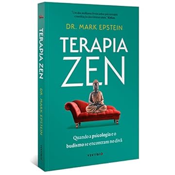 Capa do livro Terapia zen: Quando a psicologia e o budismo se encontram no divã