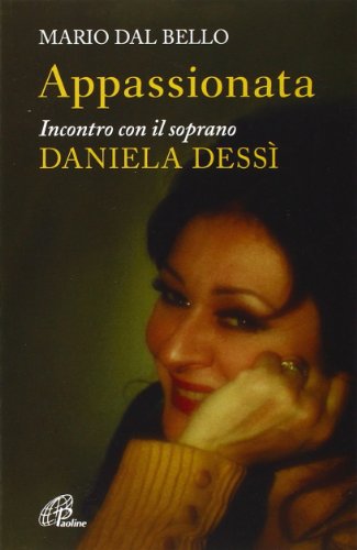 Appassionata. Incontro con il soprano Daniela