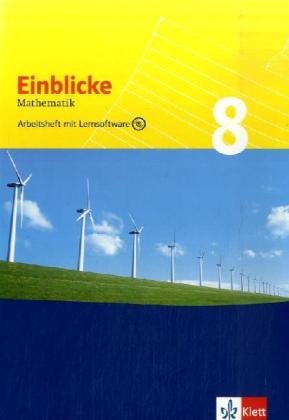 Einblicke Mathematik 8. Ausgabe für Schleswig-Holstein, Niedersachsen, Nordrhein-Westfalen, Hessen, Rheinland-Pfalz, Baden-Württemberg: Arbeitsheft ... 8 (Einblicke Mathematik. Ausgabe ab 2004)