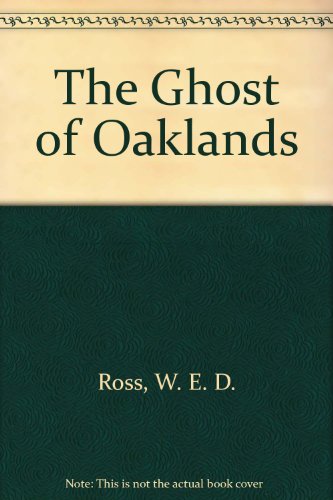 The Ghost of Oaklands [Large Print] 0754077888 Book Cover