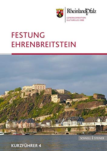 Ehrenbreitstein: Festung
