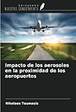  Impacto de los aerosoles en la proximidad de los aeropuertos