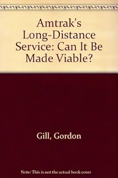 Mass Market Paperback Amtrak's Long-Distance Service: Can It Be Made Viable? Book