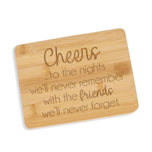 Love, Georgie Tabla de Cortar de Bambú "Cheers to the Nights We'll Never Remember with the Friends We'll Never Forget" - Pequeña Tabla de Charcutería 6 x 8 pulgadas