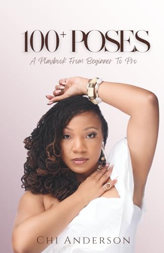 100+ Poses: A Playbook from Beginner to Pro