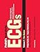 Podrid's Real-World ECGs, Vol 1 The Basics: A Master's Approach to the Art and Practice of Clinical ECG Interpretation