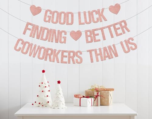 Image of Good Luck Finding Better Coworkers Than Us Banner - Coworker Leaving Decorations - Going Away Party Decorations