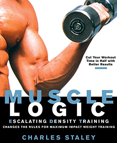Muscle Logic: Escalating Density Training view 2