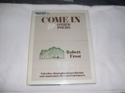 Come In & Other Poems B000XXOM8K Book Cover