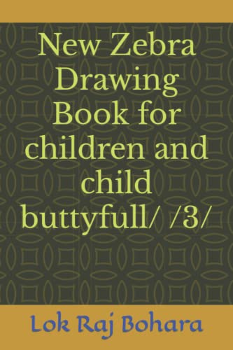 New Zebra Drawing Book for children and child buttyfull/ /3/