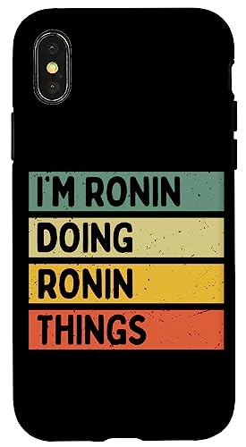I'm Ronin Doing Ronin Things �ʔ������� �X�}�z�P�[�X iPhone X/XS �p