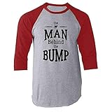 The Man Behind The Bump Gift for Dad Red L Raglan Baseball Tee Shirt