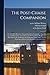 The Post-chaise Companion: or, Travellers Directory Through Ireland.; Containing a New and Accurate Description of the Direct and Principal Cross ... Cities, Towns ... Forming an Historical &...
