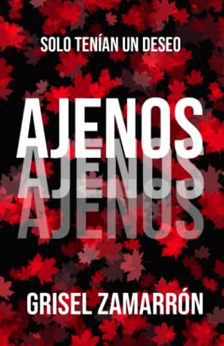 Ajenos (Spanish Edition)
