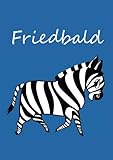  Friedbald: individualisiertes Malbuch / Notizbuch / Tagebuch - Zebra - A4 - blanko
