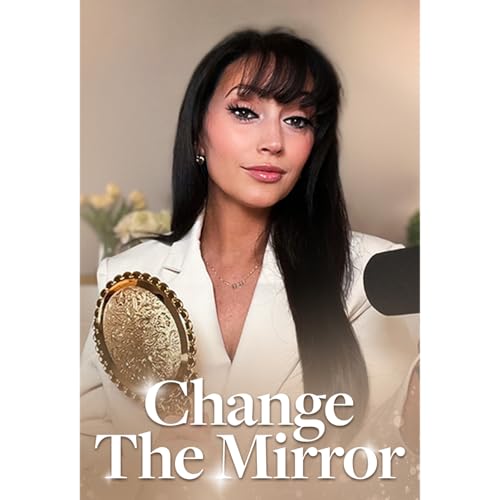 Change the Mirror