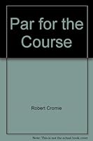 Par For The Course; A Golfer's Anthology. B000ZU5XVG Book Cover