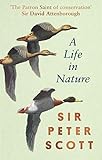 peter scott pullover münchen  A Life In Nature (English Edition)