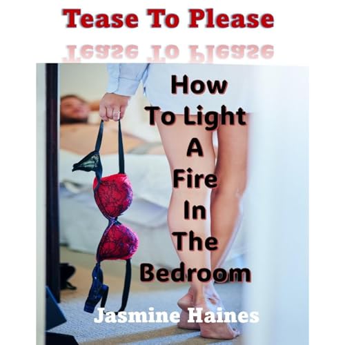 Tease To Please Audiolibro Por Jasmine Haines arte de portada