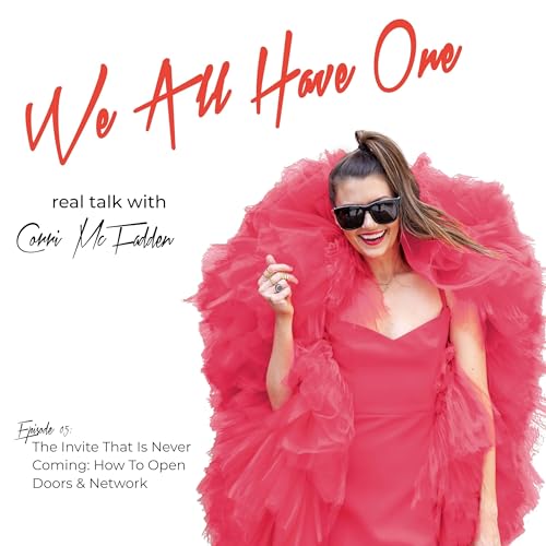 The Invite That Is Never Coming: How To Open Doors & Network cover art