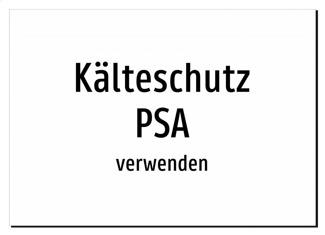 Kälteschutz PSA - verwenden – Aluminiumschild A2: 594x420mm – Ohne Grafik, nur Text