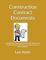 Construction Contract Documents: Including Plan Reading Essentials and Extensive Lists of Abbreviations and Construction Glossary Terms B0D9QV5WN4 Book Cover