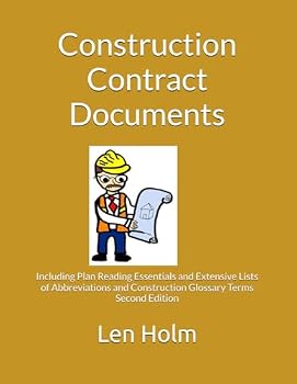 Paperback Construction Contract Documents: Including Plan Reading Essentials and Extensive Lists of Abbreviations and Construction Glossary Terms Book