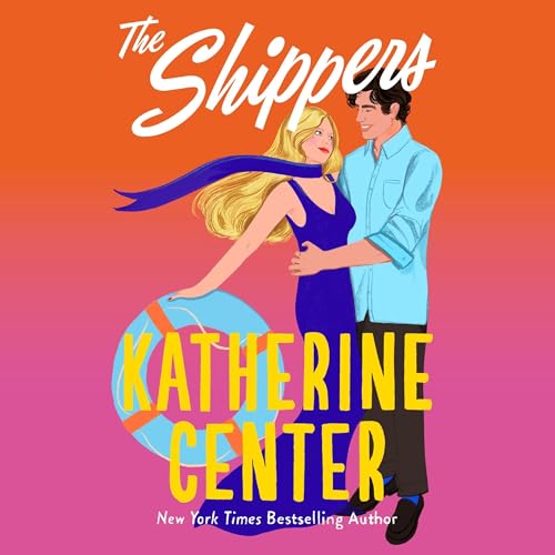 The Shippers Audiolibro Por Katherine Center arte de portada