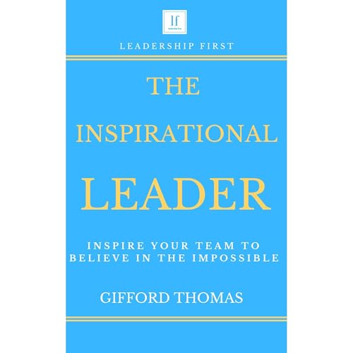 The Inspirational Leader by Gifford Thomas episode artwork
