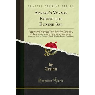Arrian's Voyage Round the Euxine Sea