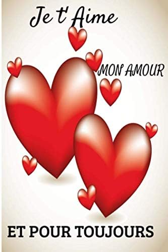 Je T Aime Mon Amour Et Pour Toujours Cadeau Original Carnet De Notes A Pages