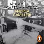 Háblame de ti. Carta a Matilda