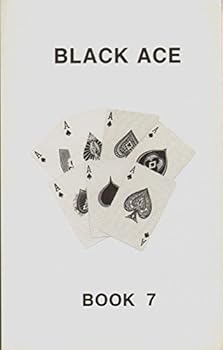 Paperback BLACK ACE BOOK 7 Book