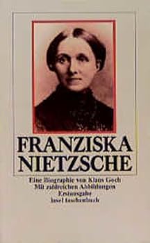 Perfect Paperback Franziska Nietzsche: Ein biographisches Portra¨t (Insel-Taschenbuch) (German Edition) [German] Book