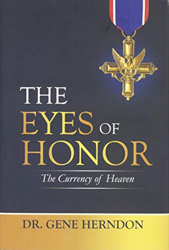 The Eyes of Honor: The Currency of Heaven