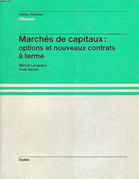Paperback Marche´s de capitaux: Options et nouveaux contrats a` terme (Dalloz gestion) (French Edition) [French] Book
