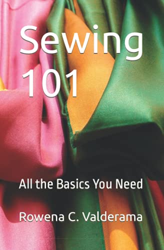 Sewing 101: All the Basics You Need