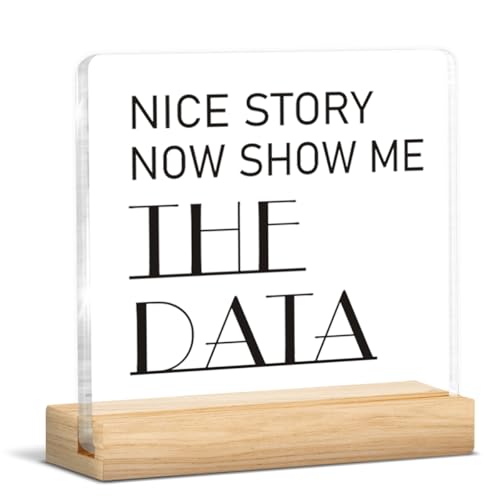 Funny Office Gift for Data Analyst Financial Planner Accounting Accountant Business analyst, Funny Desk Decor, Decorative Acrylic Sign With Wooden Stand for Office Desk Table Shelf (4 x 4 Inches)