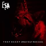 That Beast (Antonym Remix) [Explicit]