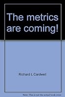 The metrics are coming!: The metrics are coming! 0805921427 Book Cover