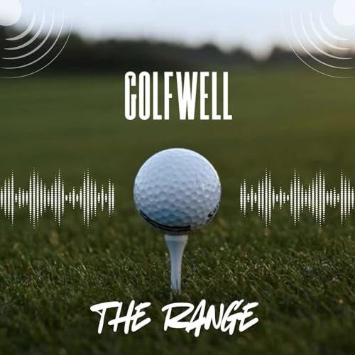 The Range | Season 2 | Episode 6 - GolfWell cover art