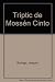 Tríptic de Mossén Cinto: Sopran und Orchester. Partitur.