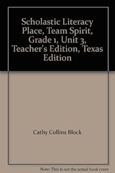 Scholastic Literacy Place, Team Spirit, Grade 1, Unit 3, Teacher's Edition, Texas Edition