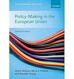 [(Policy-Making in the European Union)] [Author: Helen Wallace] published on (February, 2015)