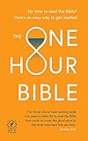 The One Hour Bible (NLT New Living Translation): From Adam to Apocalypse in Sixty Minutes